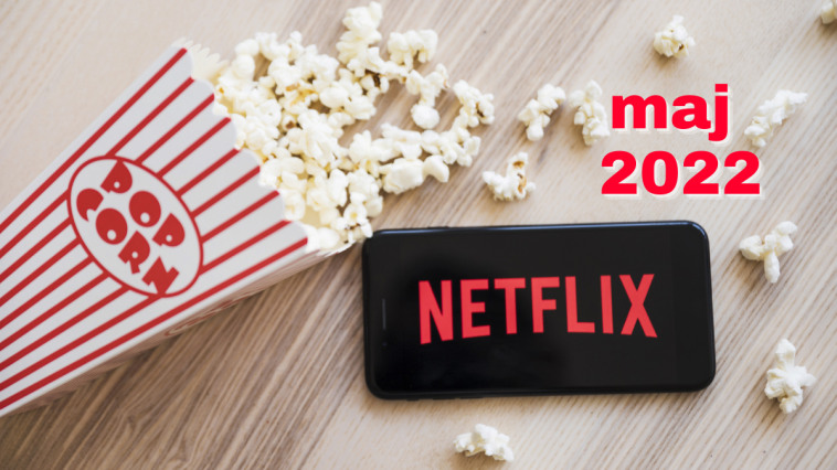 Netflix -nowości maj 2022